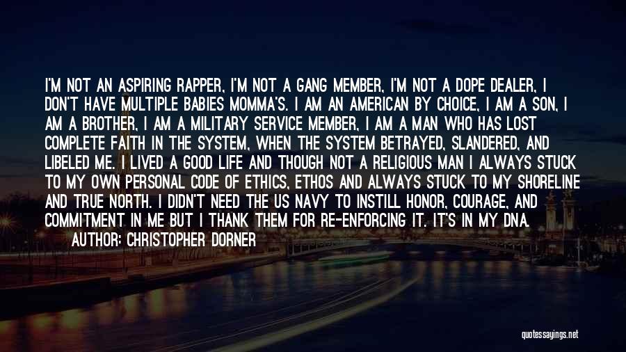 Dope Dealer Quotes By Christopher Dorner