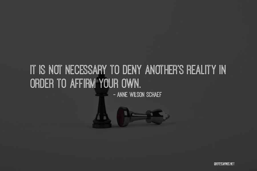 Dope Dudes Quotes By Anne Wilson Schaef Dope Dudes Quotes By Anne Wilson Schaef