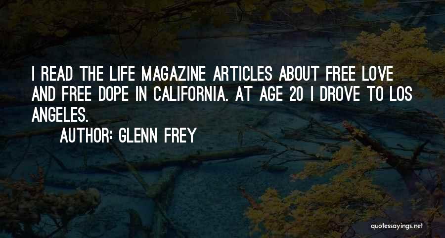 Dope Life Quotes By Glenn Frey