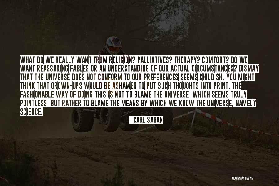 Dope Sells Itself Quotes By Carl Sagan Dope Sells Itself Quotes By Carl Sagan