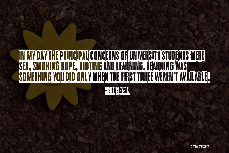 Dope Smoking Quotes By Bill Bryson Dope Smoking Quotes By Bill Bryson