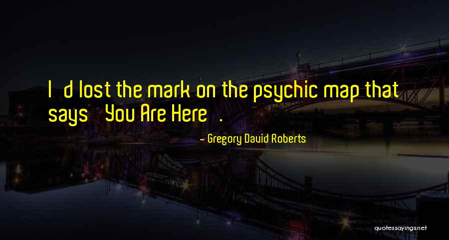 Dopfer Inc Quotes By Gregory David Roberts Dopfer Inc Quotes By Gregory David Roberts