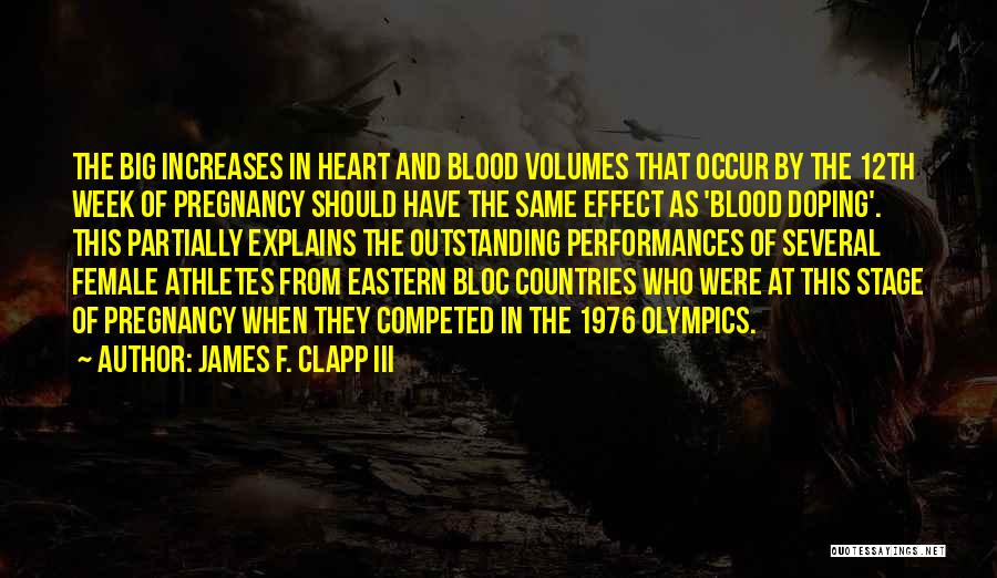 Doping Quotes By James F. Clapp III