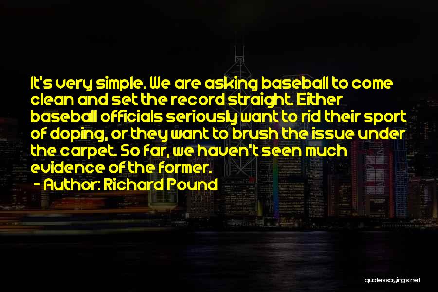 Doping Quotes By Richard Pound