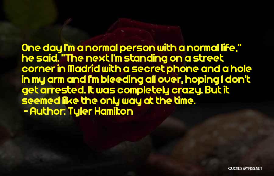 Doping Quotes By Tyler Hamilton