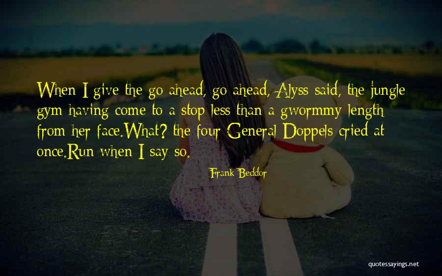 Doppels Quotes By Frank Beddor Doppels Quotes By Frank Beddor