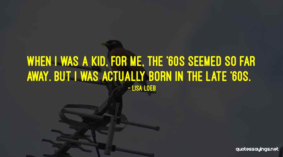 Dopson Point Quotes By Lisa Loeb Dopson Point Quotes By Lisa Loeb