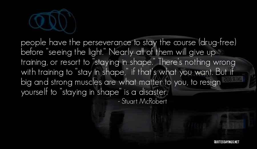 Dopson Small Quotes By Stuart McRobert Dopson Small Quotes By Stuart McRobert
