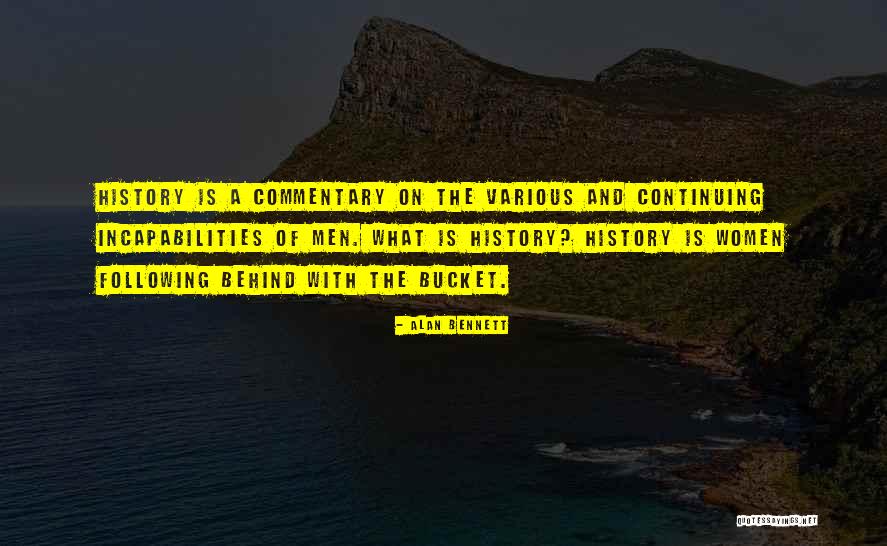 Dor Quotes By Alan Bennett Dor Quotes By Alan Bennett