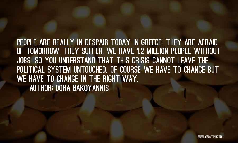 Dora Bakoyannis Quotes 1807192