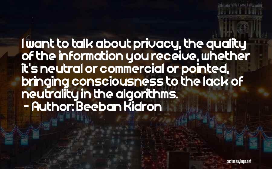 Dora Bruder Quotes By Beeban Kidron