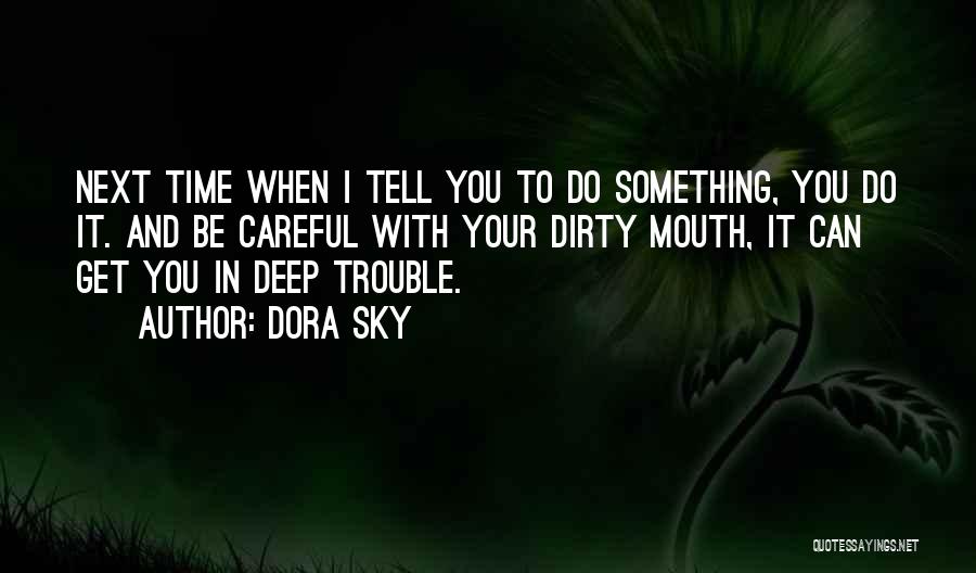 Dora Sky Quotes 1305950