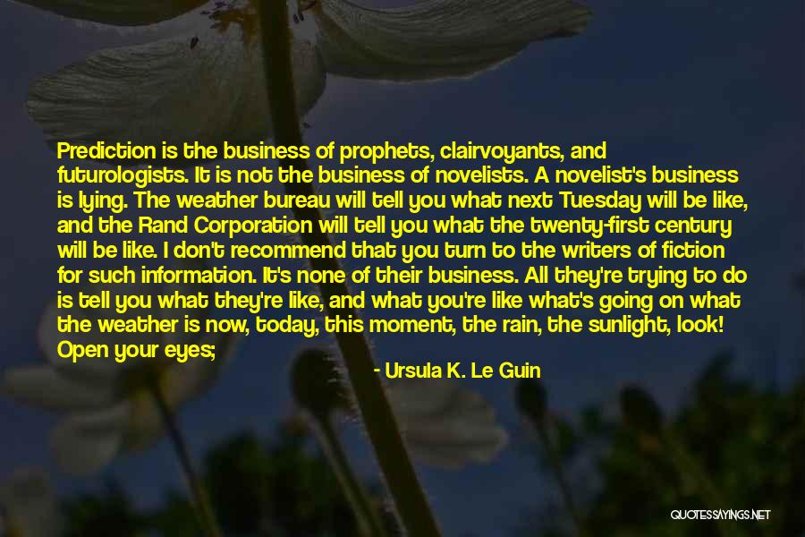 Dorah Birnbaum Quotes By Ursula K. Le Guin Dorah Birnbaum Quotes By Ursula K. Le Guin