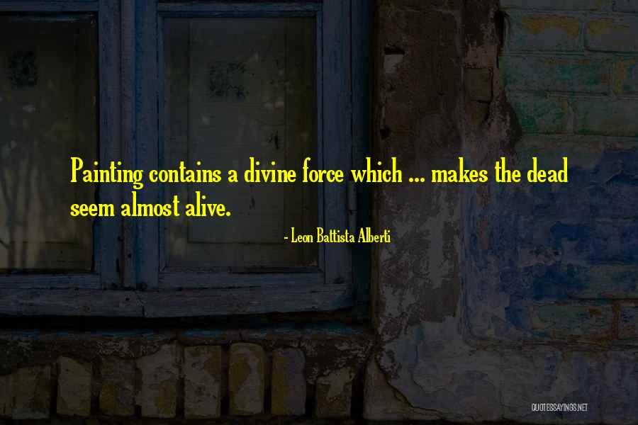 Dorah Pass Quotes By Leon Battista Alberti Dorah Pass Quotes By Leon Battista Alberti