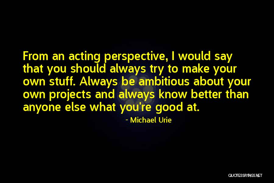 Doral Yard Quotes By Michael Urie Doral Yard Quotes By Michael Urie