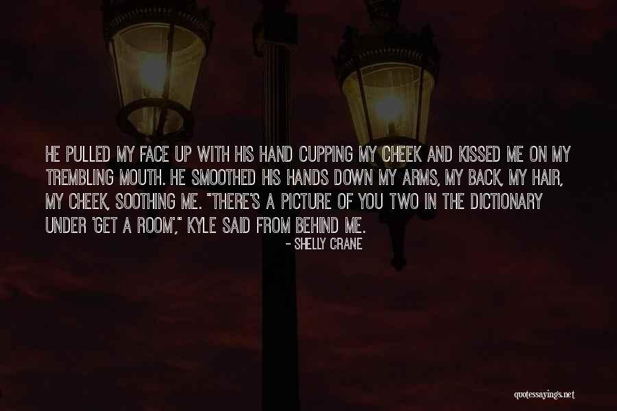 Doralice Quotes By Shelly Crane Doralice Quotes By Shelly Crane