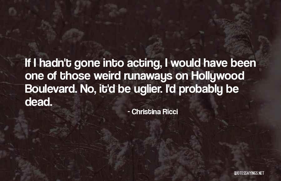 Doranne Of California Quotes By Christina Ricci Doranne Of California Quotes By Christina Ricci