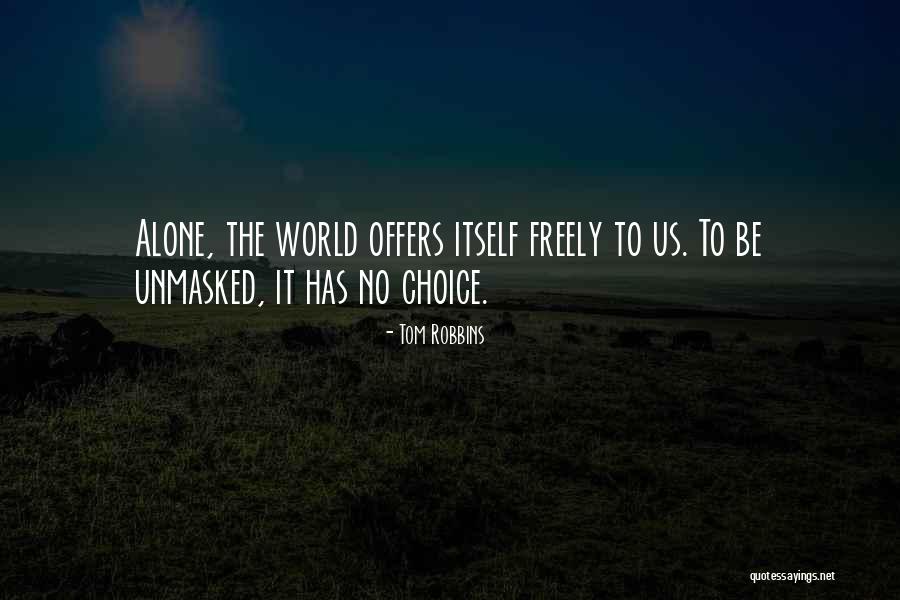 Doras Brother Quotes By Tom Robbins Doras Brother Quotes By Tom Robbins