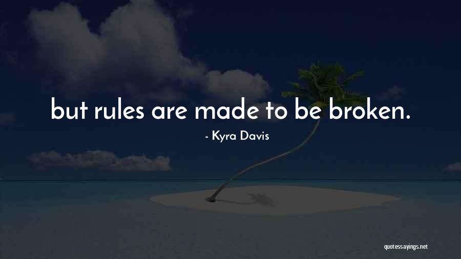 Dorate Quotes By Kyra Davis Dorate Quotes By Kyra Davis