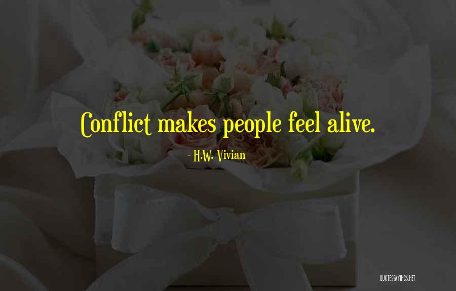 Dorazi Marquez Quotes By H.W. Vivian Dorazi Marquez Quotes By H.W. Vivian