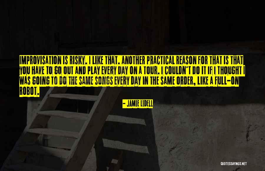 Dorda Quotes By Jamie Lidell Dorda Quotes By Jamie Lidell