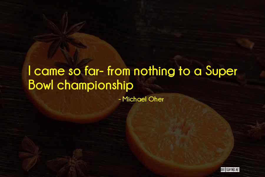 Dordia Quotes By Michael Oher Dordia Quotes By Michael Oher