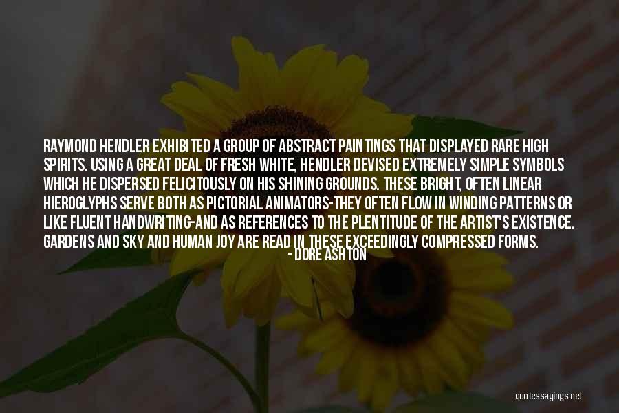Dore Ashton Quotes 1829539 Dore Ashton Quotes 1829539