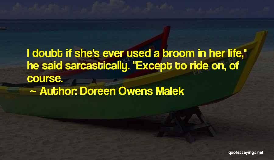 Doreen Owens Malek Quotes 1587885