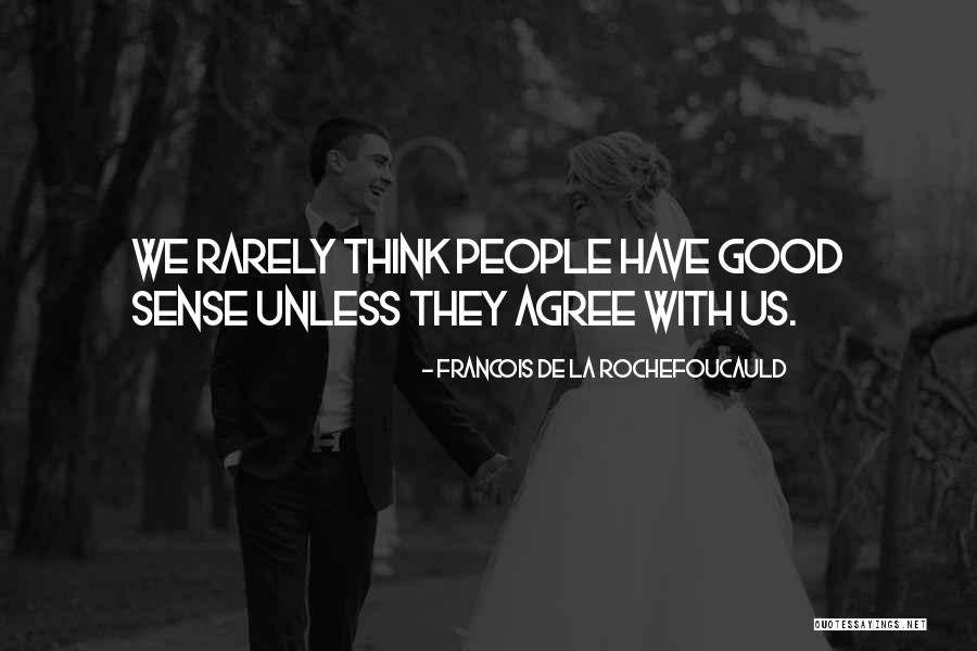 Doreen Scott Quotes By Francois De La Rochefoucauld Doreen Scott Quotes By Francois De La Rochefoucauld