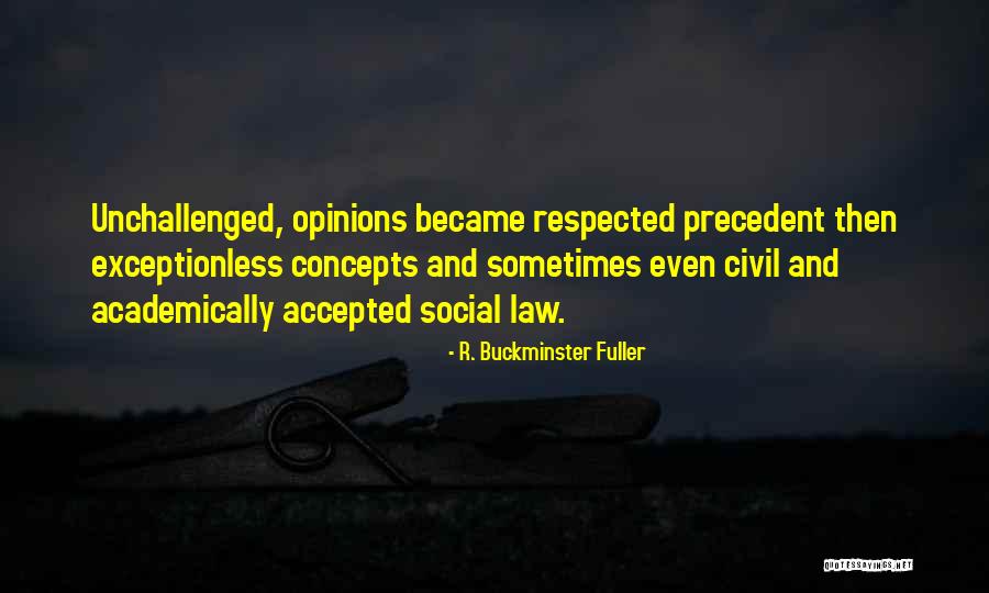 Dorena Quotes By R. Buckminster Fuller Dorena Quotes By R. Buckminster Fuller
