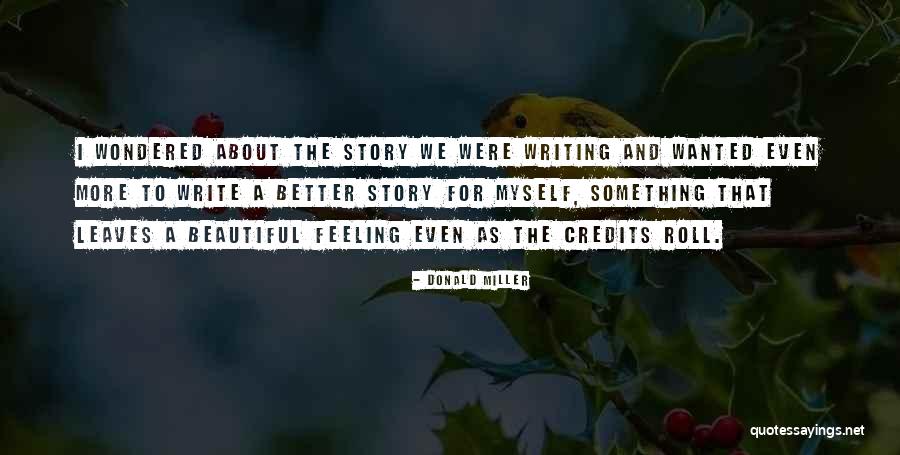 Dorentrup Quotes By Donald Miller Dorentrup Quotes By Donald Miller