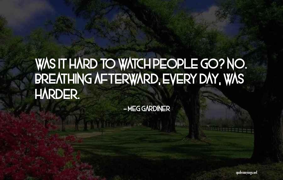 Dorentrup Quotes By Meg Gardiner Dorentrup Quotes By Meg Gardiner