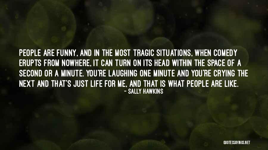Dores De Barriga Quotes By Sally Hawkins Dores De Barriga Quotes By Sally Hawkins