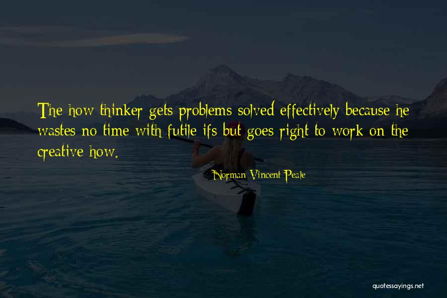 Doresc Angajare Quotes By Norman Vincent Peale Doresc Angajare Quotes By Norman Vincent Peale