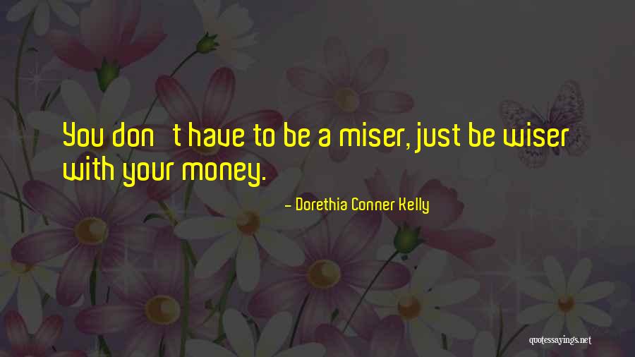 Dorethia Conner Kelly Quotes 862887