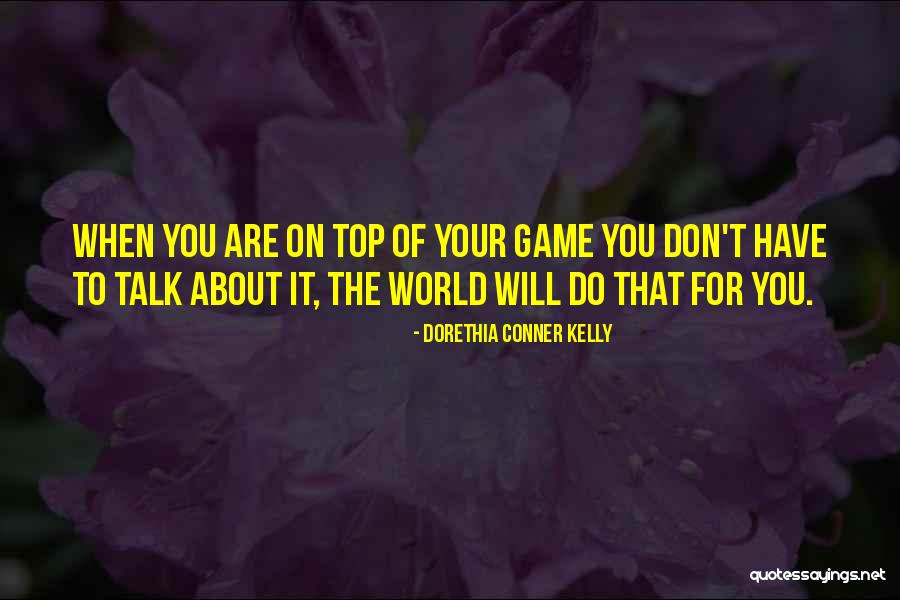 Dorethia Conner Kelly Quotes 939473 Dorethia Conner Kelly Quotes 939473