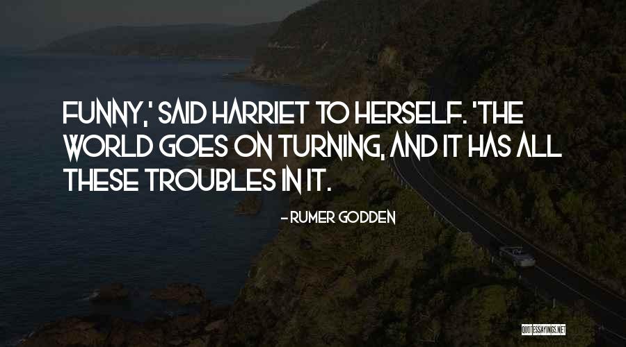 Doretta Smith Quotes By Rumer Godden Doretta Smith Quotes By Rumer Godden
