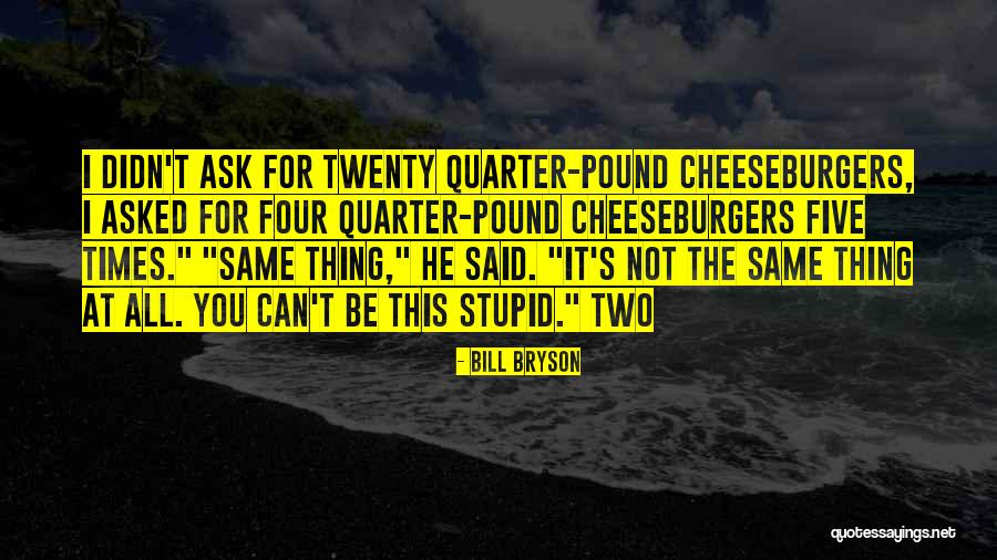 Dorey Quotes By Bill Bryson Dorey Quotes By Bill Bryson