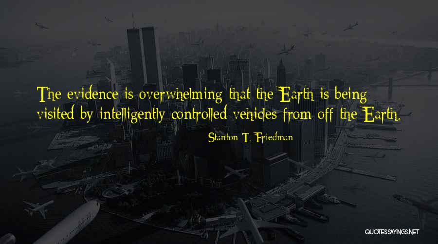 Dorfer Lane Quotes By Stanton T. Friedman Dorfer Lane Quotes By Stanton T. Friedman