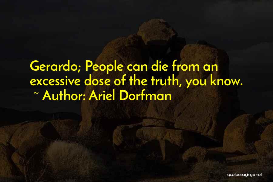 Dorfman Quotes By Ariel Dorfman