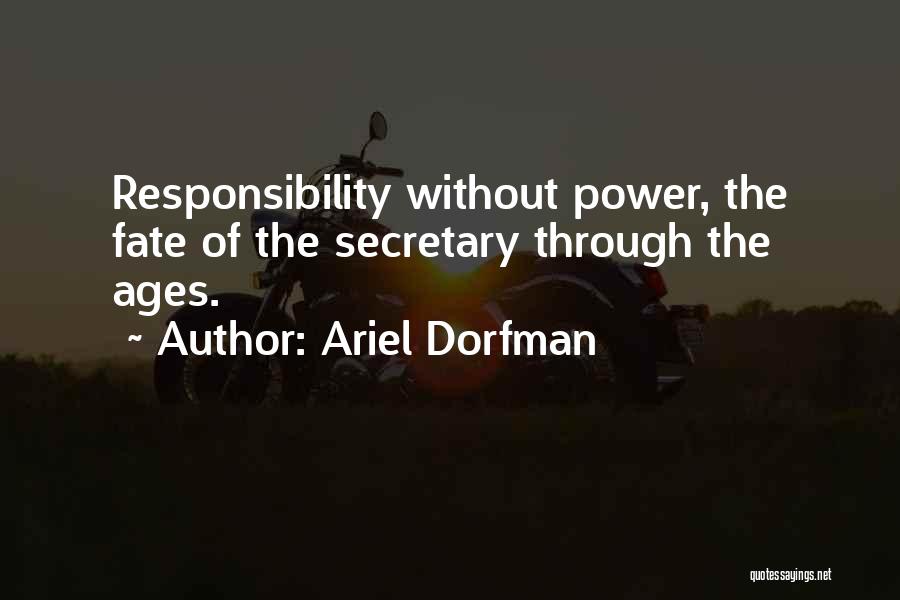 Dorfman Quotes By Ariel Dorfman