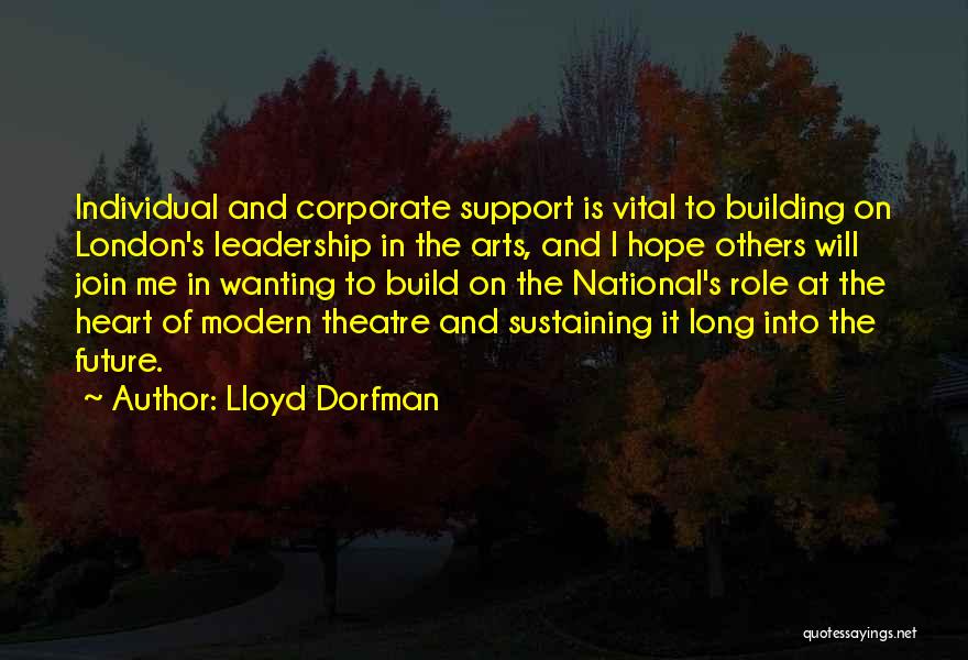 Dorfman Quotes By Lloyd Dorfman