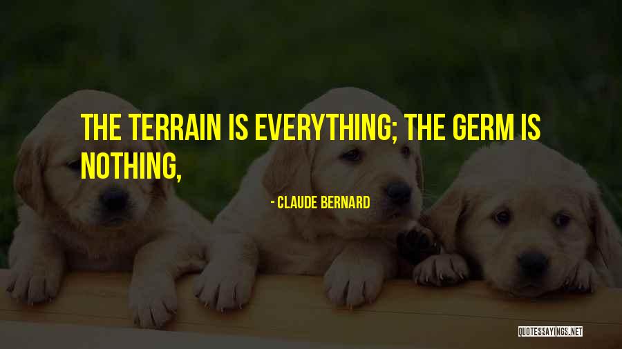 Dorgan House Quotes By Claude Bernard Dorgan House Quotes By Claude Bernard