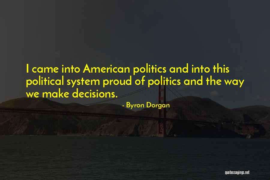 Dorgan Quotes By Byron Dorgan Dorgan Quotes By Byron Dorgan