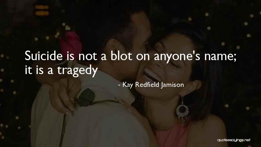 Dorgem Quotes By Kay Redfield Jamison Dorgem Quotes By Kay Redfield Jamison
