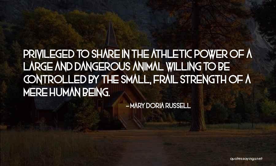 Doria Quotes By Mary Doria Russell Doria Quotes By Mary Doria Russell