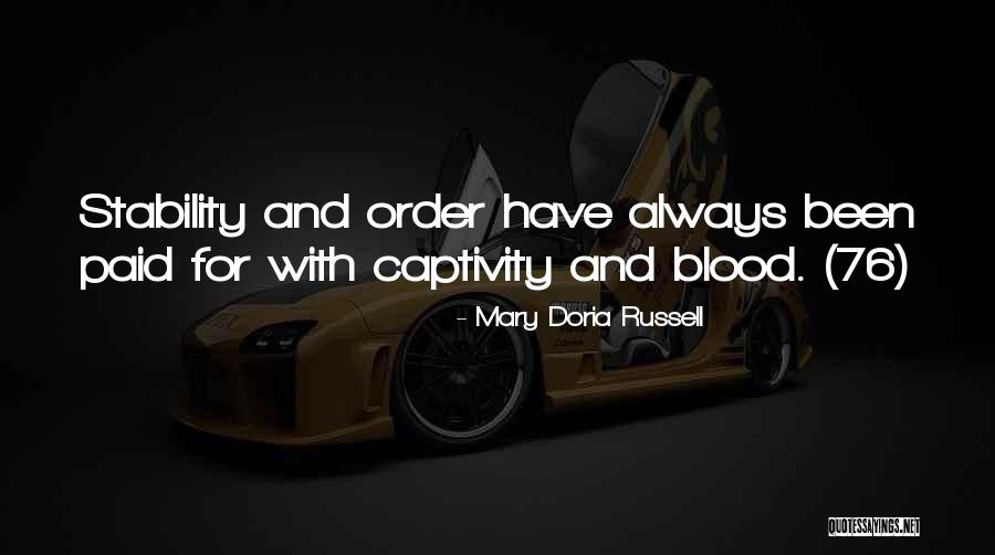 Doria Quotes By Mary Doria Russell Doria Quotes By Mary Doria Russell
