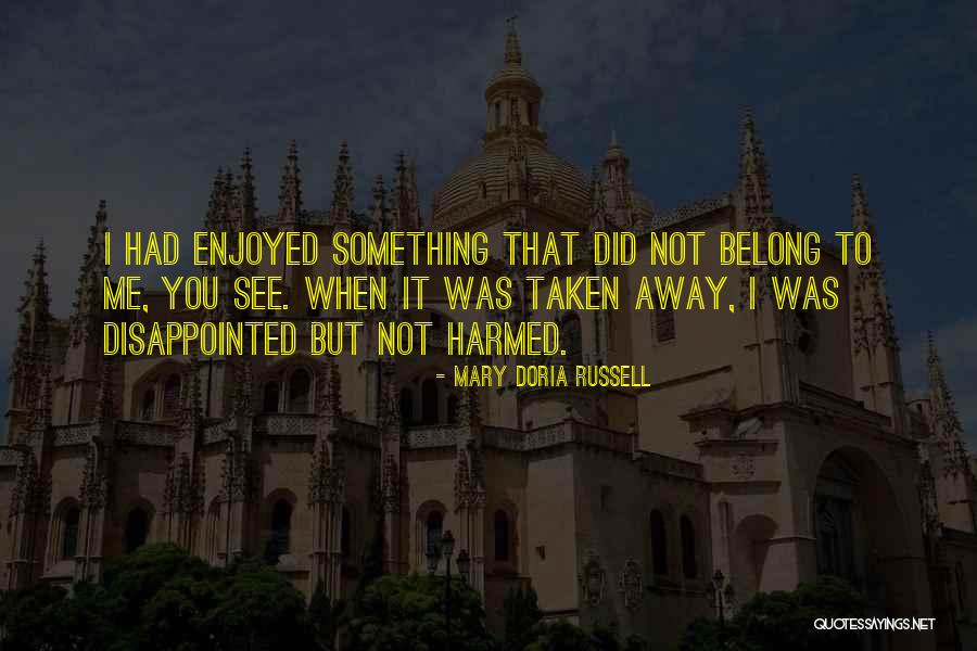 Doria Quotes By Mary Doria Russell Doria Quotes By Mary Doria Russell