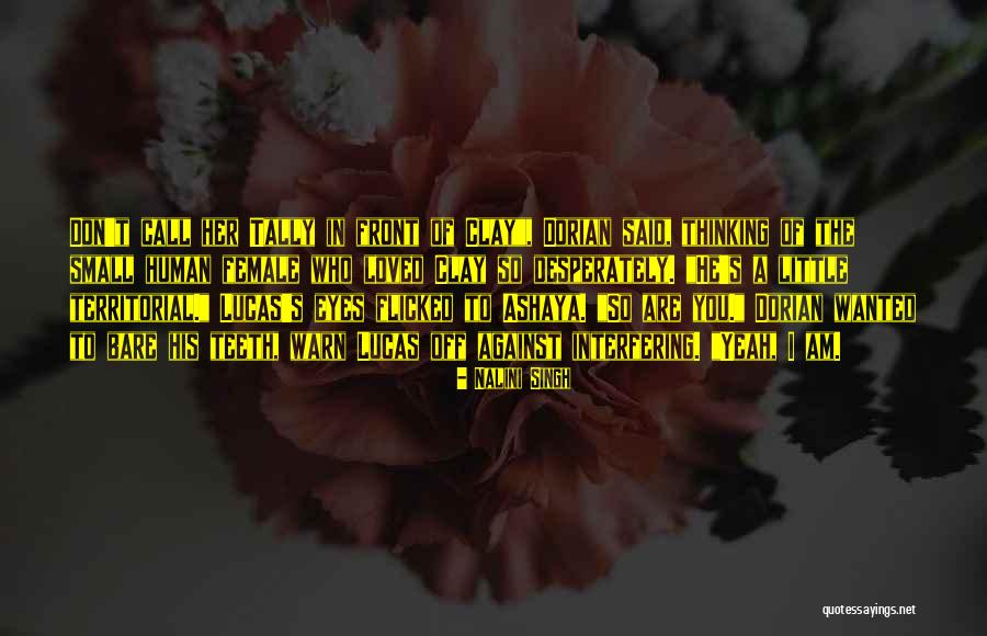 Dorian And Ashaya Quotes By Nalini Singh Dorian And Ashaya Quotes By Nalini Singh