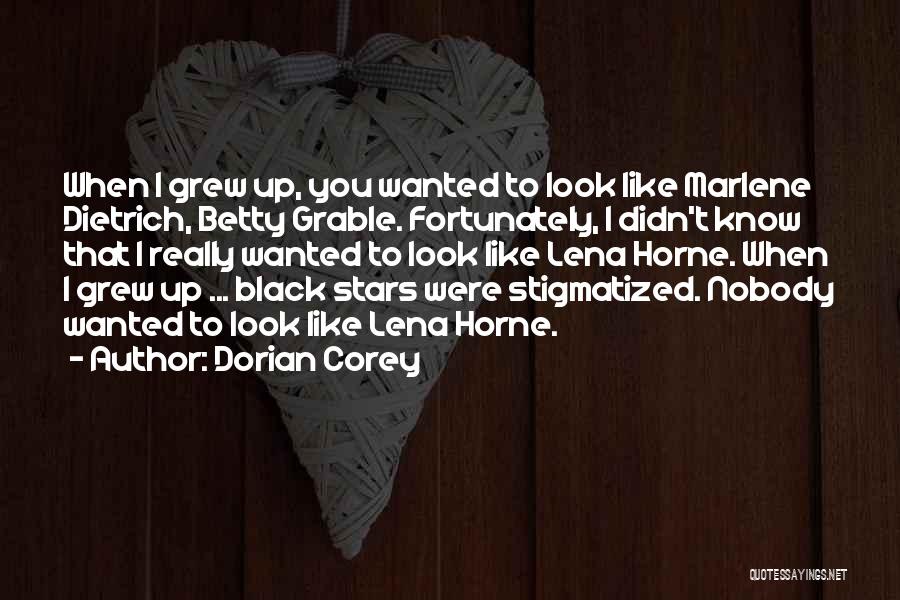 Dorian Corey Quotes 670573